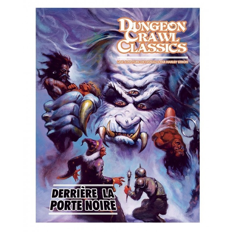 Dungeon Crawl Classics : Derrière la Porte noire FR