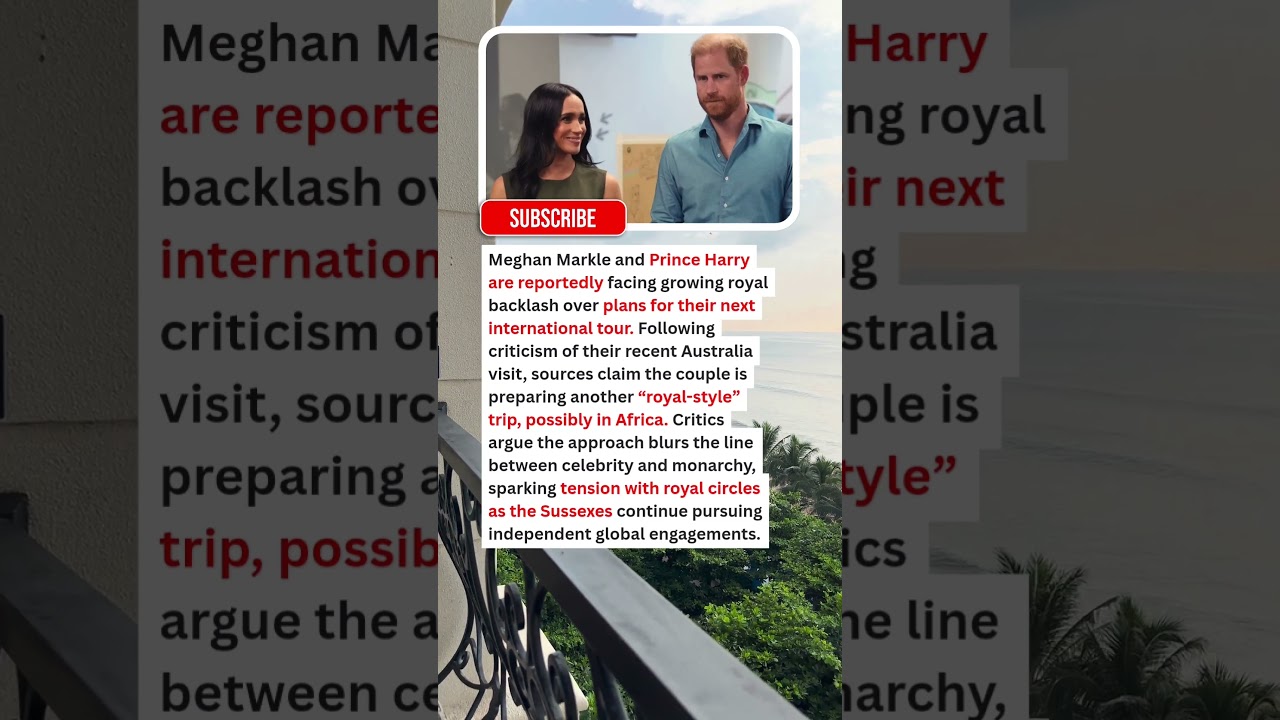 1 MIN AGO: Meghan Markle & Prince Harry’s Next Tour Plan Sparks Royal Backlash — Source Reveals