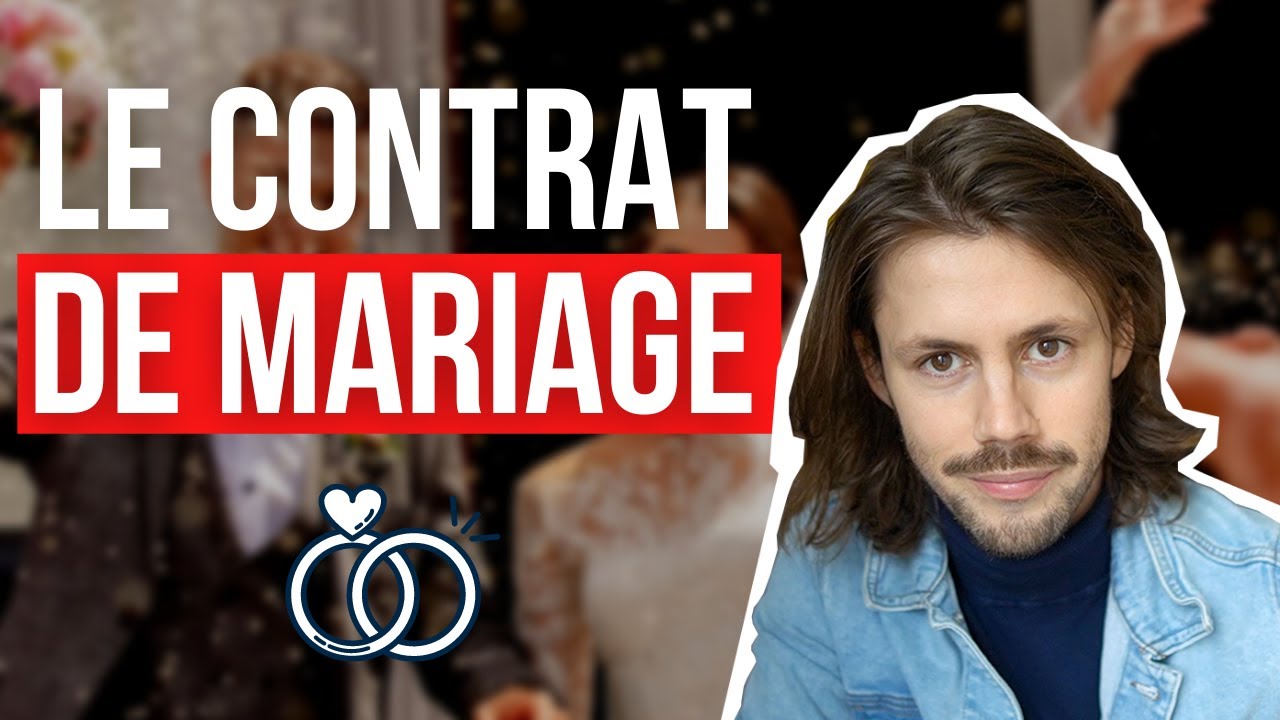 Qu'est-ce qu'un contrat de mariage ? Pourquoi en faire un ?