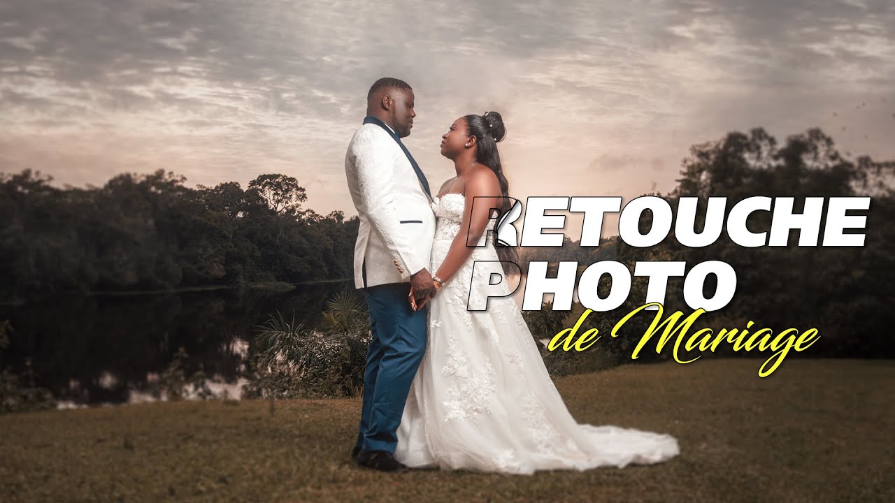 Retoucher Une PHOTO DE MARIAGE 💒 de A à Z [TUTO PHOTOSHOP]