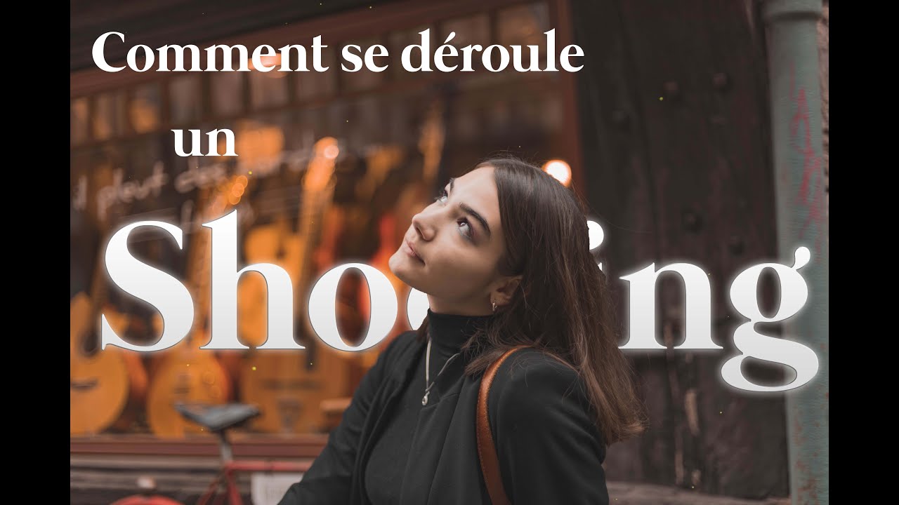 Comment se passe une séance de Shooting ?