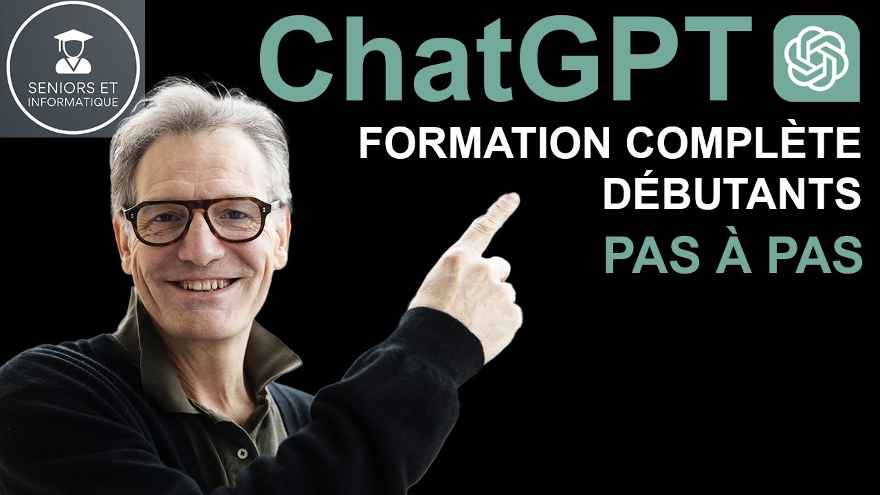 ChatGPT : la formation complète pour débutants (prompts, images, GPT, réglages)